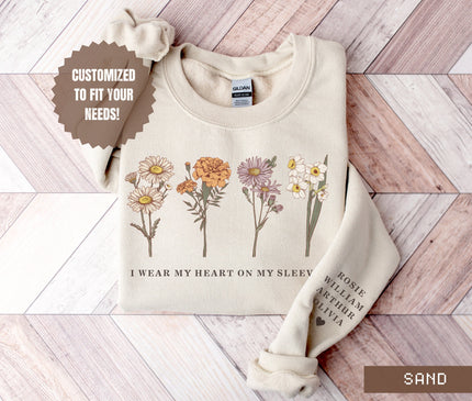 I Wear my Heart on My Sleeve Custom Birth Flower Sweatshirt with Sleeve Design
