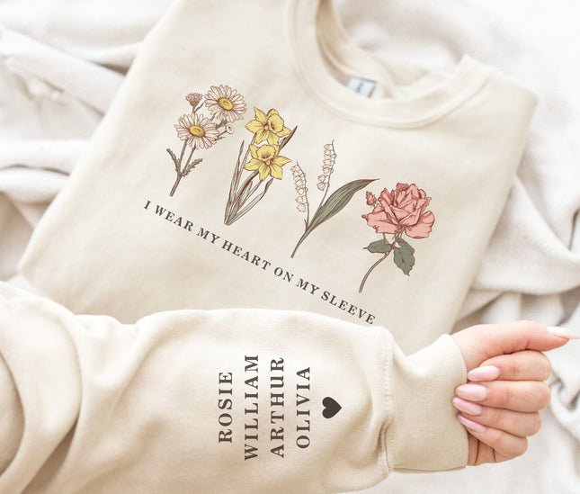 I Wear my Heart on My Sleeve Custom Birth Flower Sweatshirt with Sleeve Design