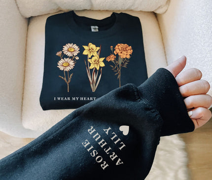 I Wear my Heart on My Sleeve Custom Birth Flower Sweatshirt with Sleeve Design