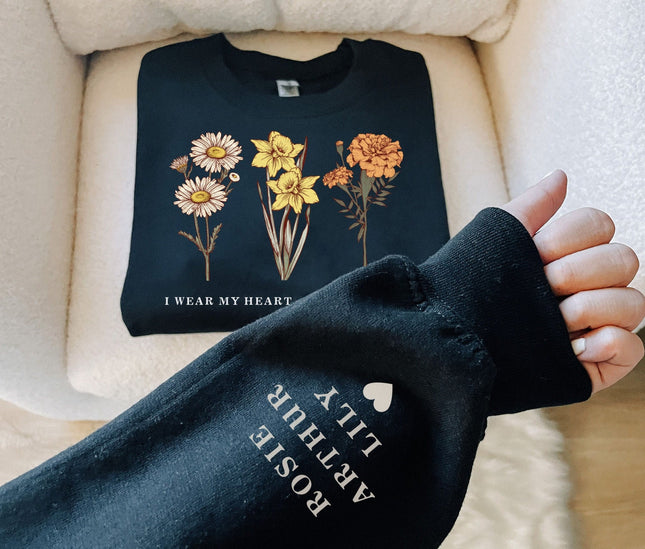 I Wear my Heart on My Sleeve Custom Birth Flower Sweatshirt with Sleeve Design